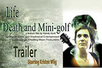 Life Death & Mini Golf Movie Trailer 01:33
